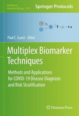 Picture of Multiplex Biomarker Techniques: Methods and Applications for COVID-19 Disease Diagnosis and Risk Stratification