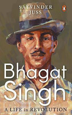 Picture of Bhagat Singh: A Life in Revolution