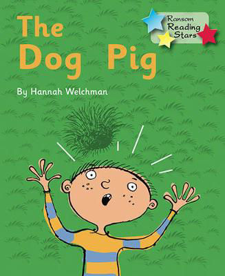 Picture of The Dog Pig: Phonics Phase 2 6-pack