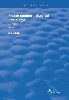 Picture of Frozen Section in Surgical Pathology: An Atlas Volume 1