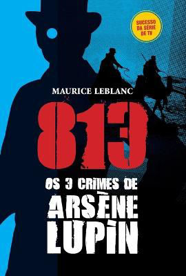 Picture of 813 Os 3 Crimes de Arsene Lupin - Portuguese