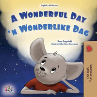 Picture of A Wonderful Day (English Afrikaans Bilingual Children's Book)