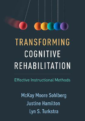 Picture of Transforming Cognitive Rehabilitation: Effective Instructional Methods