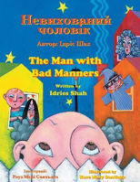 Picture of The Man with Bad Manners /: Bilingual English-Ukrainian Edition /