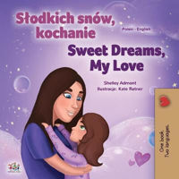 Picture of Sweet Dreams, My Love (Polish English Bilingual Children's Book)