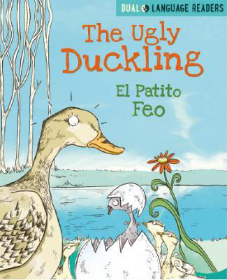 Picture of Dual Language Readers: The Ugly Duckling: El Patito Feo