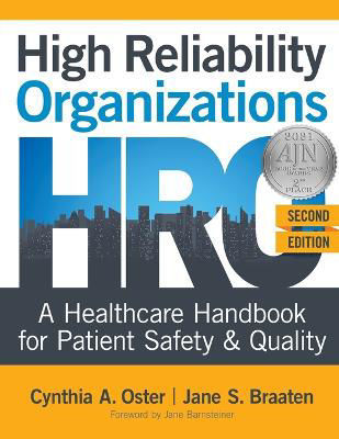 Picture of High Reliability Organizations, Second Edition: A Healthcare Handbook for Patient Safety & Quality