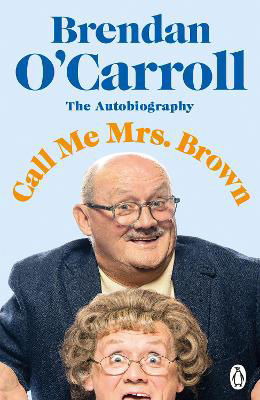 Picture of Call Me Mrs. Brown: The hilarious a