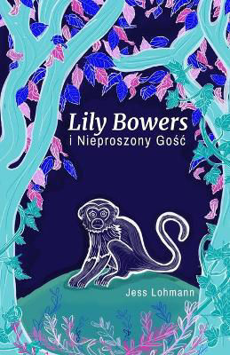 Picture of Lily Bowers i Nieproszony Gosc