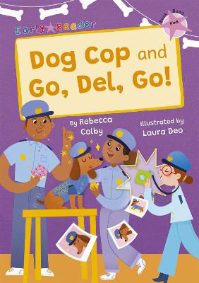 Picture of Dog Cop and Go, Del, Go!