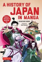 Picture of A History of Japan in Manga: Samurai, Shoguns and World War II