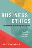Picture of Business Ethics, Seventh Edition: A Stakeholder and Issues Management Approach