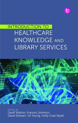 Picture of Introduction to Healthcare Knowledge and Library Services