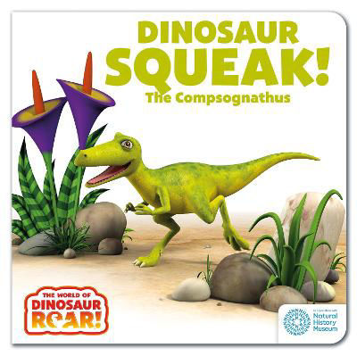 Picture of World of Dinosaur Roar!: Dinosaur Squeak! The Compsognathus