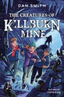 Picture of Creatures of Killburn Mine