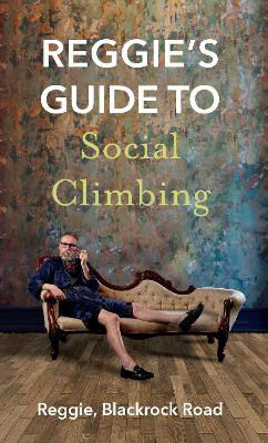 Picture of Reggie s Guide to Social Climbing