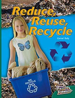 Picture of Reduce, Reuse, Recycle