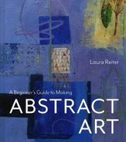 Picture of Beginner s Guide to Making Abstract Art
