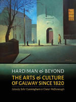 Picture of Hardiman & Beyond: The Arts & Culture of Galway since 1820