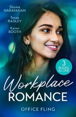 Picture of Workplace Romance: Office Fling: An Offer She Can't Refuse (Harlequin Office Romance Collection) / A Tangled Engagement / Between Marriage and Merger