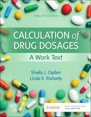 Picture of Calculation of Drug Dosages: A Work Text