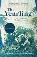 Picture of The Yearling: The Pulitzer prize-winning, classic coming-of-age novel