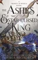 Picture of Ashes and the Star-Cursed King