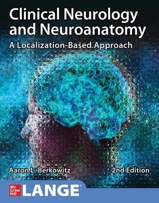 Picture of Clinical Neurology and Neuroanatomy: A Localization-Based Approach, Second Edition