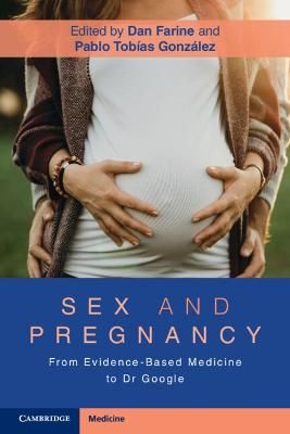 Picture of Sex and Pregnancy: From Evidence-Based Medicine to Dr Google