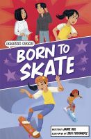 Picture of Born to Skate: Graphic Reluctant Reader