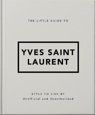 Picture of Little Guide to Yves Saint Laurent