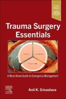 Picture of Trauma Surgery Essentials: A Must-Know Guide to Emergency Management