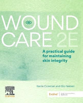 Picture of Wound Care: A Practical Guide for Maintaining Skin Integrity 2E