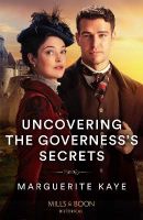 Picture of Uncovering The Governess's Secrets (Mills & Boon Historical)