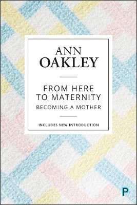 Picture of From Here to Maternity: Becoming a Mother