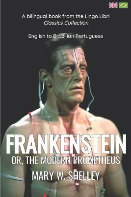 Picture of Frankenstein (Translated): English - Brazilian Portuguese Bilingual Edition