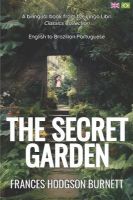 Picture of The Secret Garden (Translated): English - Brazilian Portuguese Bilingual Edition