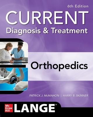 Picture of CURRENT Diagnosis & Treatment Orthopedics, Sixth Edition