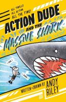 Picture of Action Dude and the Massive Shark