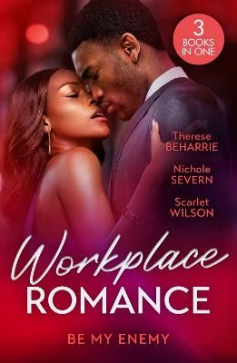 Picture of Workplace Romance: Be My Enemy: Her Twin Baby Secret / Rules in Deceit / Tempted by the Hot Highland Doc