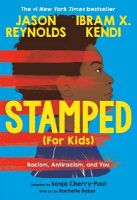 Picture of Stamped (For Kids): Racism, Antiracism, and You