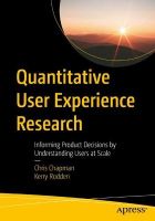 Picture of Quantitative User Experience Research: Informing Product Decisions by Understanding Users at Scale