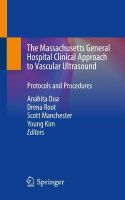 Picture of The Massachusetts General Hospital Clinical Approach to Vascular Ultrasound: Protocols and Procedures