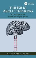 Picture of Thinking About Thinking: A Prescription for Healthcare Improvement