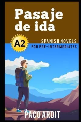 Picture of Pasaje de ida (Spanish Novels for Pre Intermediates - A2)