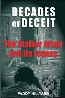 Picture of Decades of Deceit: The Stalker Affair and its Legacy